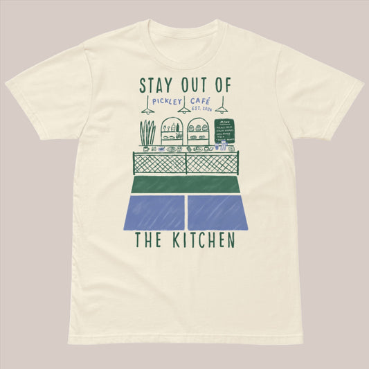 Stay Out of the Kitchen Tee